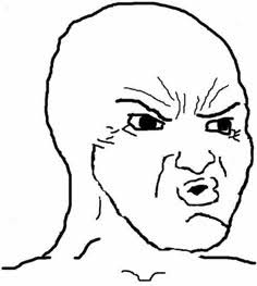 A smooth-brained face giving a disapproving look
